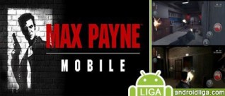 Max Payne Mobile: культовый ПК-шутер теперь и на ОС Андроид